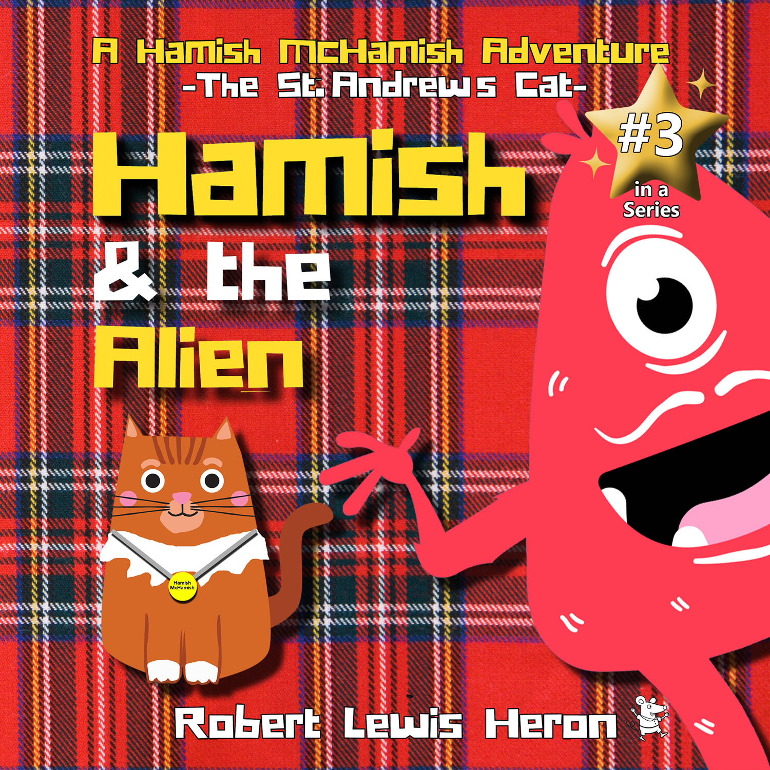Book 3 Hamish and the Alien