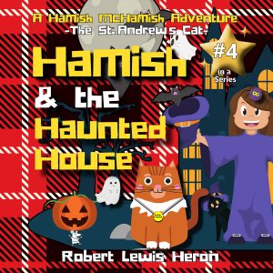 Book 4 Hamish and the Haunted House